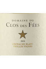 ドメーヌ・デュ・クロ・デ・フェ(DOMAINE DU CLOS DES FÉES) ヴィエイユ・ヴィーニュ ブラン 2024